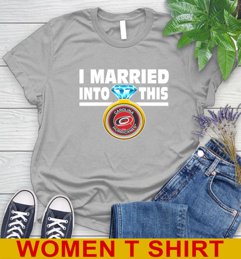 Carolina Hurricanes NHL Hockey I Married Into This My Team Sports Women's T-Shirt 5