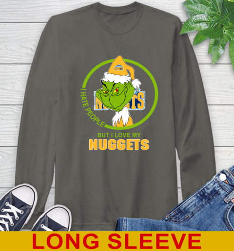 Denver Nuggets NBA Christmas Grinch I Hate People But I Love My Favorite Basketball Team Long Sleeve T-Shirt 8