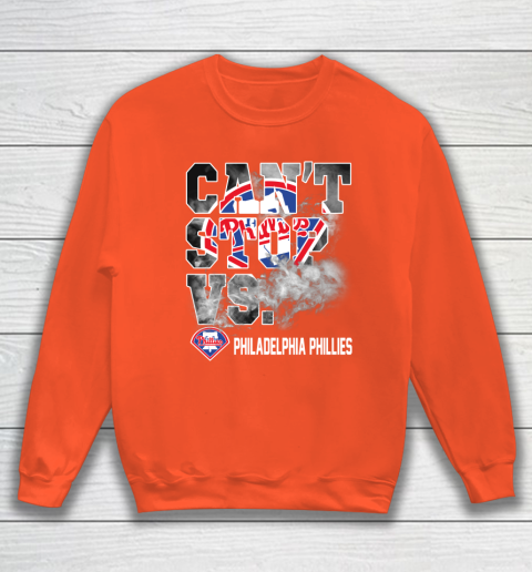 MLB Philadelphia Phillies Baseball Can't Stop Vs Phillies Sweatshirt 3
