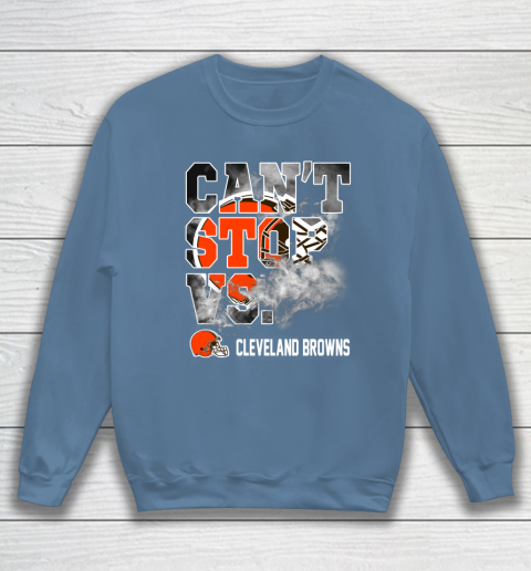 NFL Cleveland Browns Can't Stop Vs Sweatshirt 6