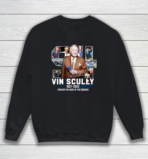 RIP Vin Scully 1927 2022 Los Angeles Legend Sweatshirt