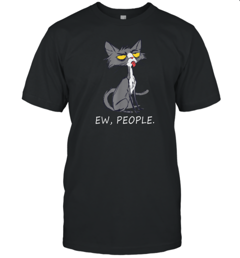 Funny Cat Ew People Meowy Cat Lovers T-Shirt