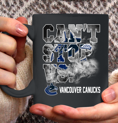 NHL Vancouver Canucks Hockey Can't Stop Vs Ceramic Mug 11oz
