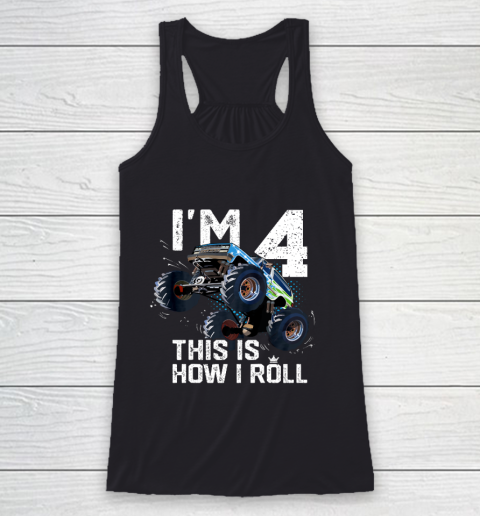Kids I'm 4 This is How I Roll Monster Truck 4th Birthday Boy Gift 4 Year Old Racerback Tank 1