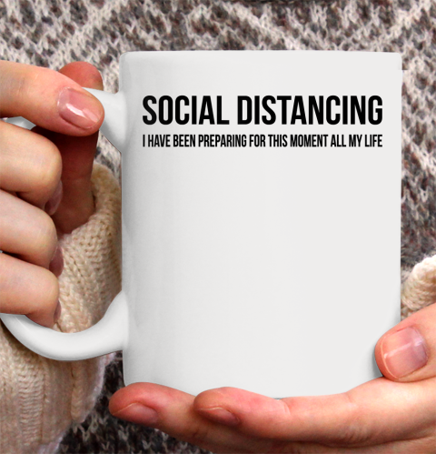 Nurse Shirt Funny Anti Social Introvert Gift Social Distancing T Shirt Ceramic Mug 15oz