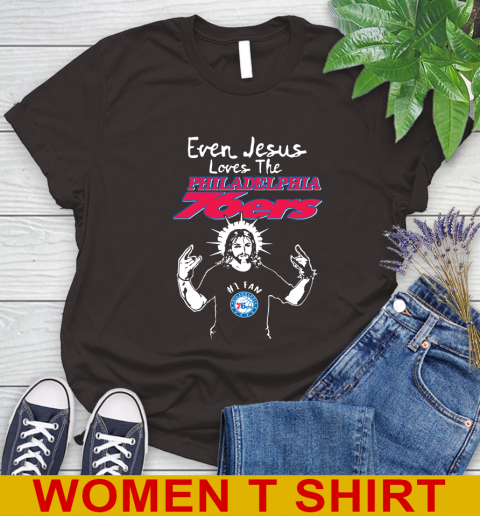 Philadelphia 76ers NBA Basketball Even Jesus Loves The 76ers Shirt Women's T-Shirt 10 Philadelphia 76ers NBA Basketball Even Jesus Loves The 76ers Shirt Women's T-Shirt - Image 10