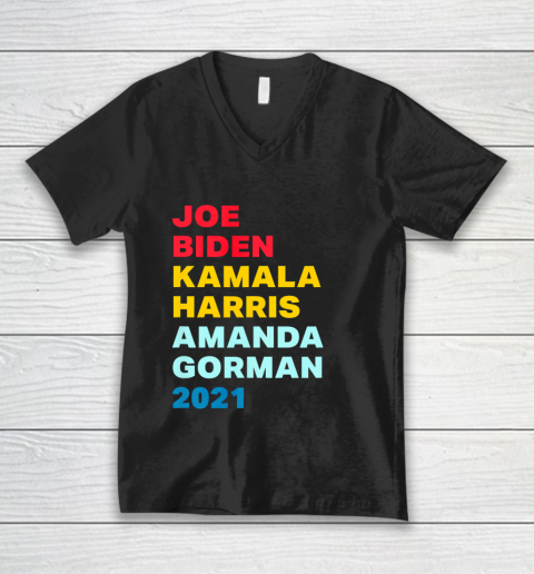 Amanda Gorman Shirt Joe Biden Kamala Harris Amanda Gorman 2021 V-Neck T-Shirt