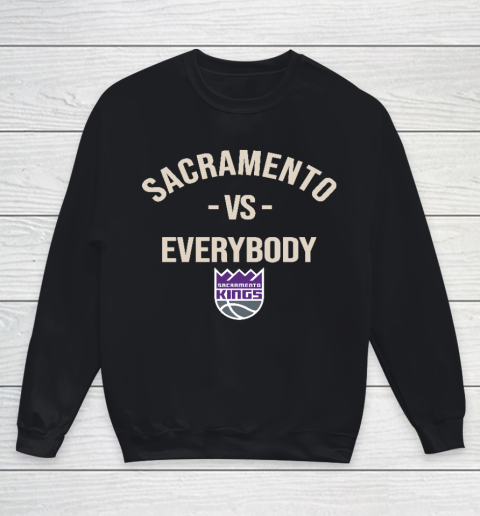 Sacramento Kings Vs Everybody Youth Sweatshirt