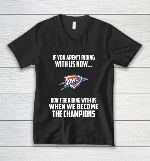 NBA Oklahoma City Thunder Basketball We Become The Champions V-Neck T-Shirt