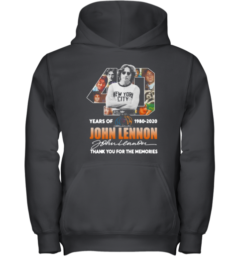 40Th Years Of 1980 2020 John Lennon Signature Thank You For The Memories Youth Hoodie
