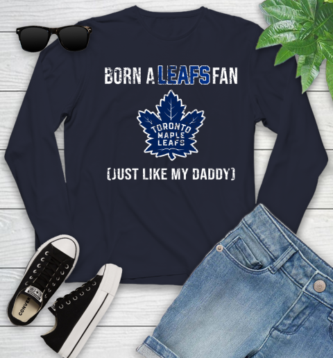 NHL Toronto Maple Leafs Hockey Loyal Fan Just Like My Daddy Shirt Youth Long Sleeve 2