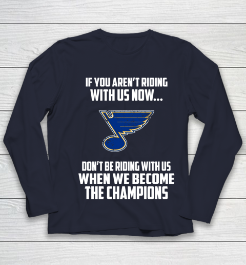 NHL St.Louis Blues Hockey We Become The Champions Youth Long Sleeve 2
