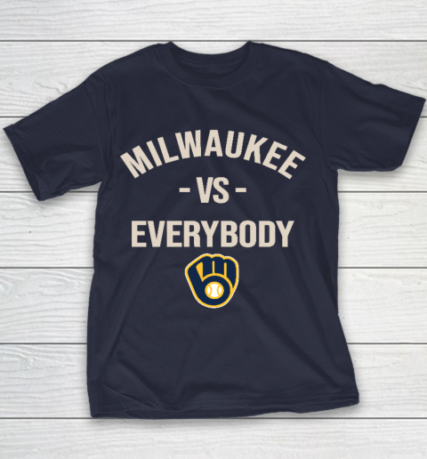 Milwaukee Brewers Vs Everybody Youth T-Shirt 2