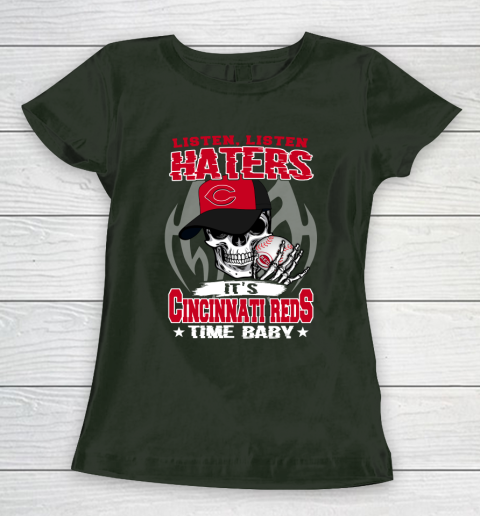 Listen Haters It is REDS Time Baby MLB Women's T-Shirt 4