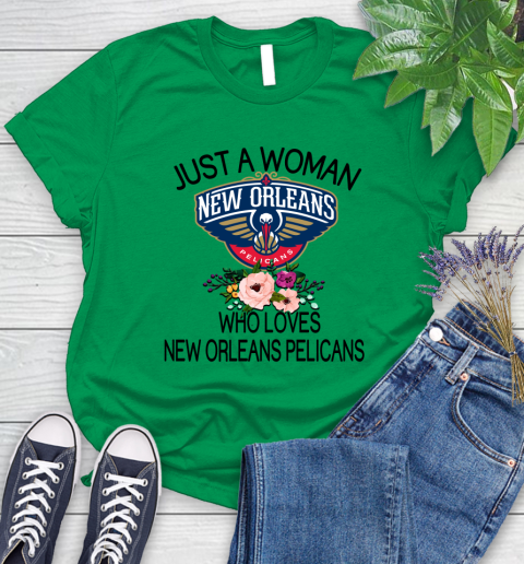 NBA Just A Woman Who Loves New Orleans Pelicans Basketball Sports Women's T-Shirt 4