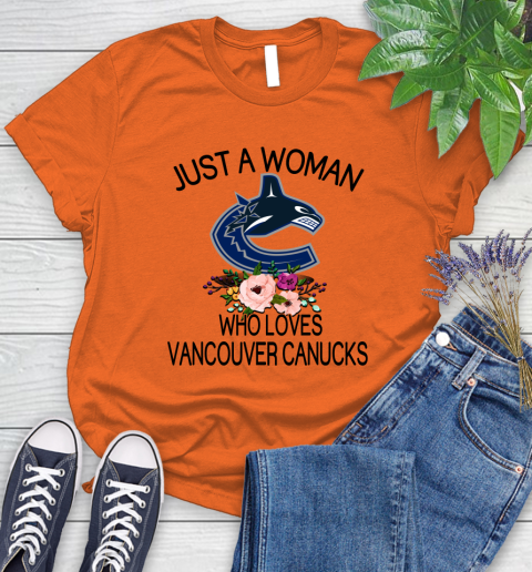 NHL Just A Woman Who Loves Vancouver Canucks Hockey Sports Women's T-Shirt 2
