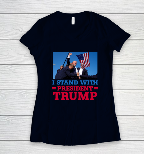 Trump Shot Shirt I Stand With President Trump Women's V-Neck T-Shirt 2
