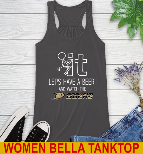 Anaheim Ducks Hockey NHL Let's Have A Beer And Watch Your Team Sports Racerback Tank - Image 11