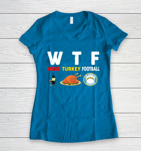 Los Angeles Chargers Giving Day WTF Wine Turkey Football NFL Women's V-Neck T-Shirt 5