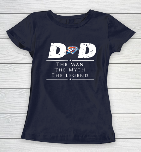 Oklahoma City Thunder NBA Basketball Dad The Man The Myth The Legend Women's T-Shirt 2
