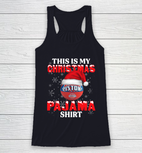 Detroit Pistons This Is My Christmas Pajama Shirt NBA Racerback Tank 7