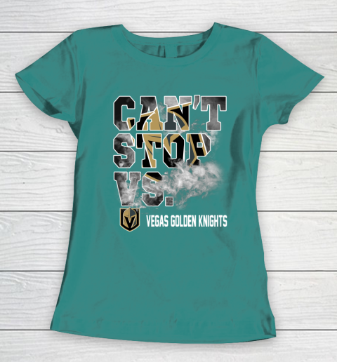 NHL Vegas Golden Knights Hockey Can't Stop Vs Women's T-Shirt 10