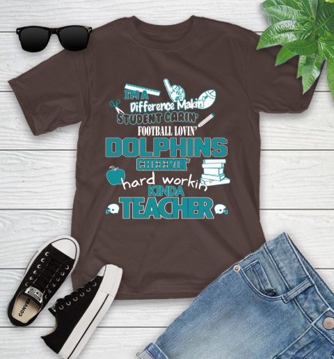 Miami Dolphins NFL I'm A Difference Making Student Caring Football Loving Kinda Teacher Youth T-Shirt 7