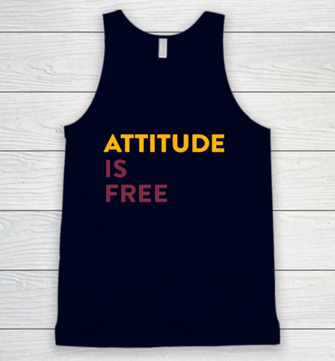 Attitude Is Free Tank Top 2