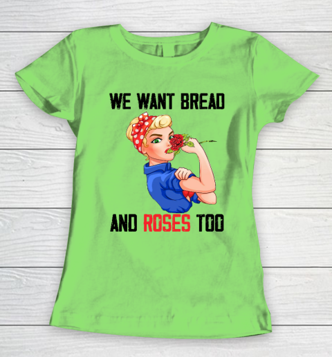 We Want Bread And Roses Too Shirt Women's T-Shirt 5