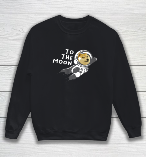 Dogecoin to the Moon Shirt Hodl Doge Coin Crypto Currency Sweatshirt