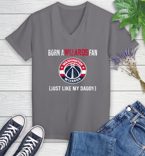 NBA Washington Wizards Loyal Fan Just Like My Daddy Basketball Shirt Women's V-Neck T-Shirt 9