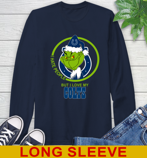 Indianapolis Colts NFL Christmas Grinch I Hate People But I Love My Favorite Football Team Long Sleeve T-Shirt 4