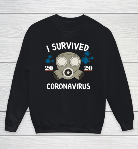 I Survived Pandemic Coronavirus Covid 19 NCoV Funny Youth Sweatshirt