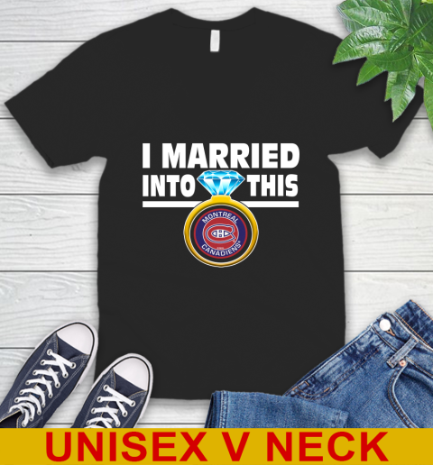 Montreal Canadiens NHL Hockey I Married Into This My Team Sports V-Neck T-Shirt