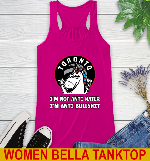 Toronto Raptors NBA Basketball Unicorn I'm Not Anti Hater I'm Anti Bullshit Racerback Tank 8