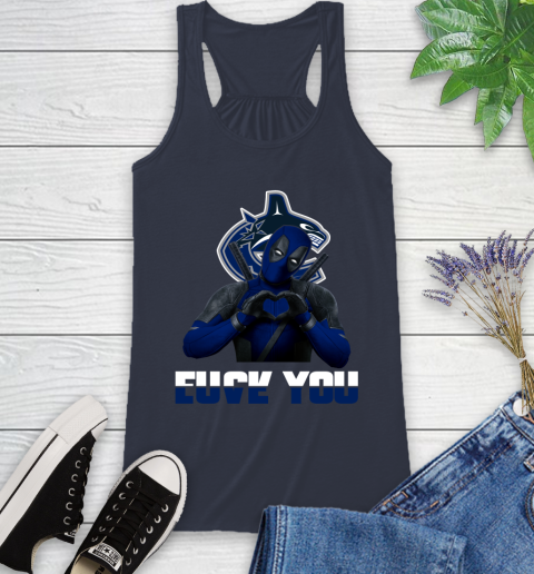 NHL Vancouver Canucks Deadpool Love You Fuck You Hockey Sports Racerback Tank 10