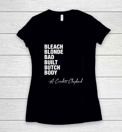 Bleach Blonde Bad Built Butch Body Fun Women's V-Neck T-Shirt
