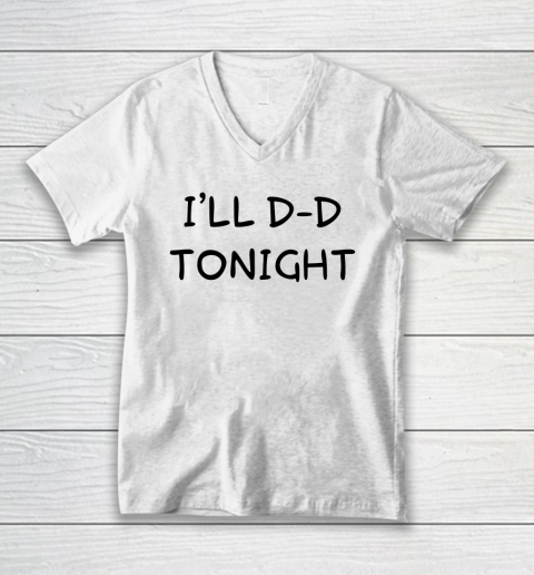White Lie Shirt I'll D D Tonight Funny V-Neck T-Shirt