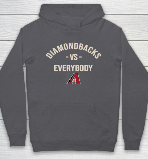 Arizona Diamondbacks Vs Everybody Hoodie 4