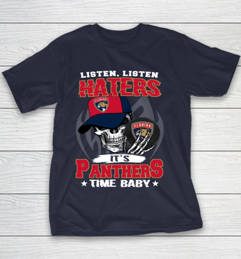 Listen Haters It is PANTHERS Time Baby NHL Youth T-Shirt 2