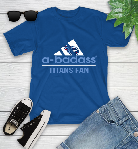 NFL A Badass Tennessee Titans Fan Adidas Football Sports Youth T-Shirt 12