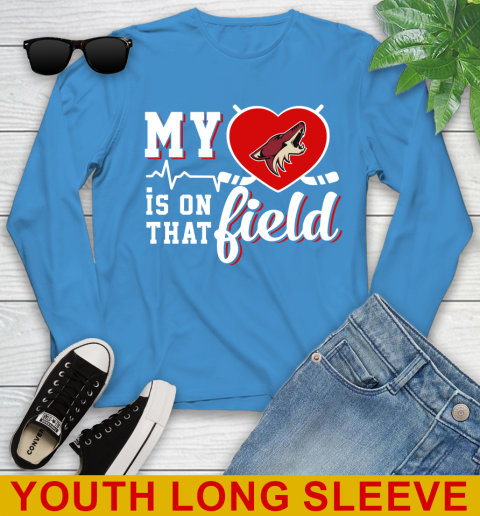NHL My Heart Is On That Field Hockey Sports Arizona Coyotes Youth Long Sleeve 8