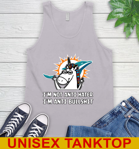 Miami Dolphins NFL Football Unicorn I'm Not Anti Hater I'm Anti Bullshit Tank Top 4