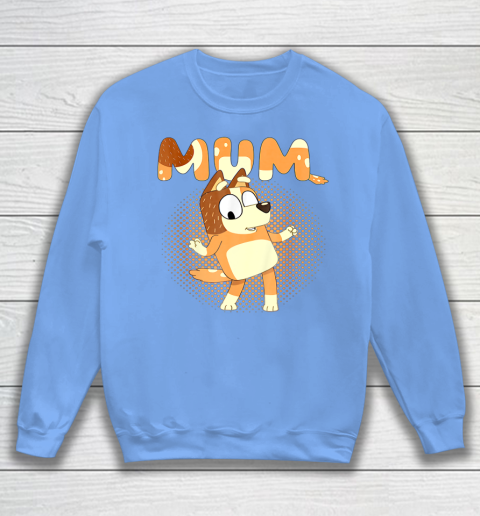 Blueys and Mum Funny For Men Woman Kid Sweatshirt 8