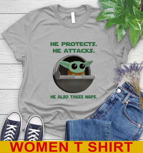 He Protects He Attacks He Also Takes Naps Baby Yoda Star Wars Shirts Women's T-Shirt 3