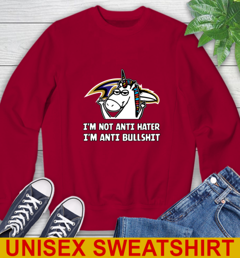 Baltimore Ravens NFL Football Unicorn I'm Not Anti Hater I'm Anti Bullshit Sweatshirt 7