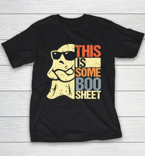 Halloween Costume This Is Some Boo Sheet Ghost Retro Youth T-Shirt