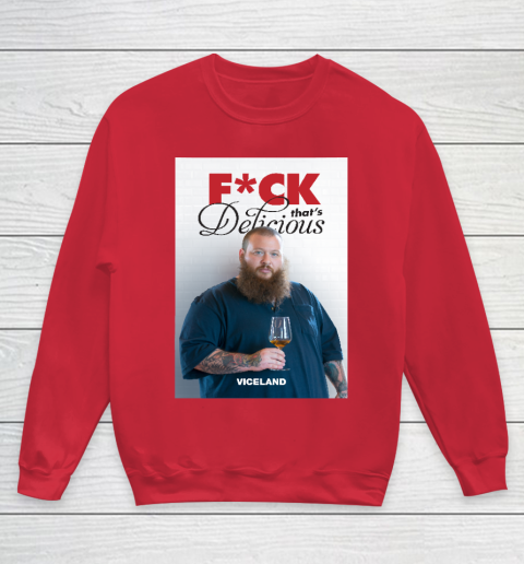 Fuck That's Delicious Shirt Youth Sweatshirt 4
