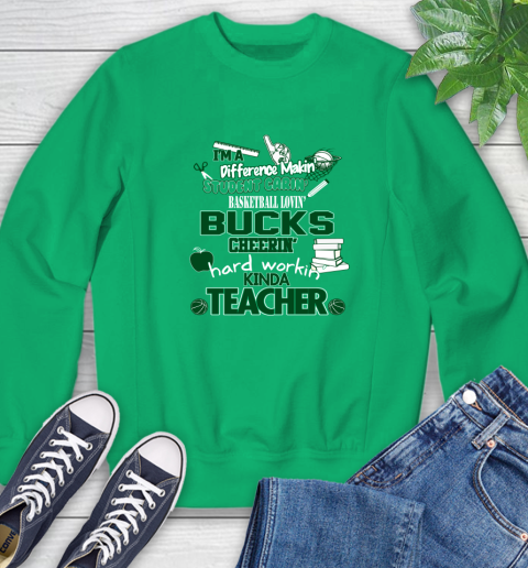 Milwaukee Bucks NBA I'm A Difference Making Student Caring Basketball Loving Kinda Teacher Sweatshirt 7