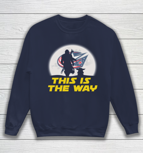 Columbus Blue Jackets NHL Ice Hockey Star Wars Yoda And Mandalorian This Is The Way Sweatshirt 2